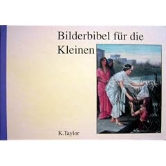 Bilderbibel f�r die Kleinen (Schulte u. Gerth)