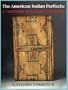 American Indian Parfleche: A Tradition of Abstract Painting