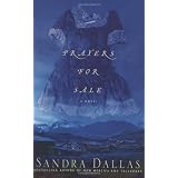 Prayers for Sale ~ Sandra Dallas
