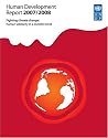 Human Development Report 2007/2008: Fighting Climate Change - Human Solidarity in a Divided World