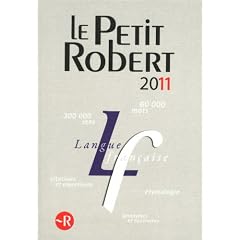 Le Petit Robert : Dictionnaire alphab�tique et analogique de la langue fran�aise