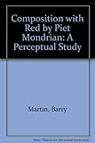 Composition with red by Piet Mondrian : a perceptual study