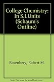Schaum's outline of theory and problems of college chemistry