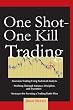 One Shot - One Kill Trading