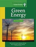 Green Energy: An A-to-Z Guide (The SAGE Reference Series on Green Society: Toward a Sustainable Future-Series Editor: Paul Robbins)