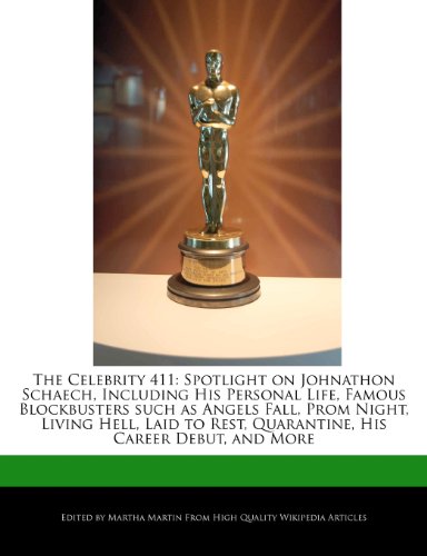 The Celebrity 411: Spotlight on Johnathon Schaech, Including His Personal Life, Famous Blockbusters such as Angels Fall, Prom Night, Living Hell, Laid to Rest, Quarantine, His Career Debut, and More