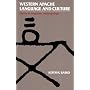 Western Apache Language and Culture: Essays in Linguistic Anthropology