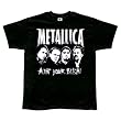 Metallica - Aint Your Bitch T-Shirt