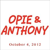Opie & Anthony, Ann Coulter and Rich Vos, October 4, 2012 | [Opie & Anthony]