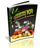 Vegetable Gardening 101 This book actually gives you step by step instructions on everything you need to do to get started growing a vegetable garden in your own backyard. 41JggkbRGXL. SL160 Vegetable Gardening 101 This book actually gives you step by step instructions on everything you need to do to get started growing a vegetable garden in your own backyard.