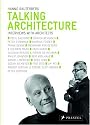 Talking Architecture: Interviews with Architects