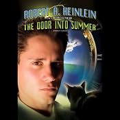 The Door into Summer | [Robert A. Heinlein]