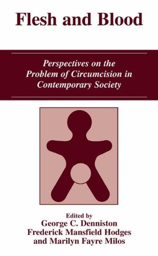 Flesh and Blood: Perspectives on the Problem of Circumcision in Contemporary Society