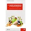 Social competence im Projektmanagement: Projektteams f�hren, entwickeln, motivieren