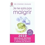Je ne sais pas maigrirpar Pierre Dukan