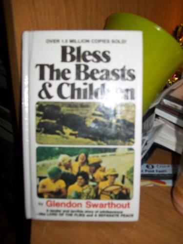 Bless the Beast and the Children