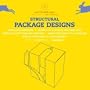 Structural Package Designs /Verpackungsformgebung + CD Rom