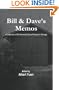 Bill & Dave's Memos
