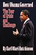 How Obama Governed: The Year of Crisis and Challenge
