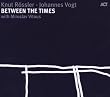 Between the Times