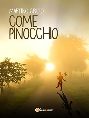 Come Pinocchio (Italian Edition)