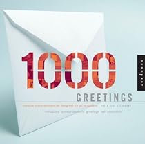 1,000 Greetings: Creative Correspondence Designed for All Occasions (1000 Series)