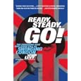 Ready, Steady, Go!: The Smashing Rise and Giddy Fall of Swinging London