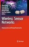 Wireless sensor networks : deployments and design frameworks