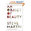An Object of Beauty: A Novel