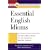 Essential English Idioms: An Up-to-Date Guide to the Idioms British English (McGraw-Hill ESL References)