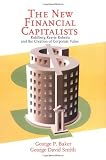 The New Financial Capitalists: Kohlberg Kravis Roberts and the Creation of Corporate Value