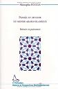 Pensee et devenir du monde arabo-islamique: Valeurs et puissance (Collection "Histoire et perspectives mediterraneennes")