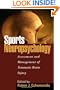 Sports Neuropsychology: Assessment and Management of Traumatic Brain Injury