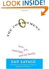 The Commitment: Love, Sex, Marriage, and My Family