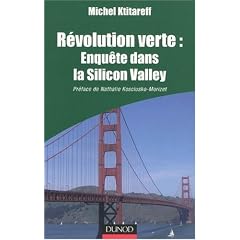 R�volution verte : enqu�te dans la Silicon Valley
