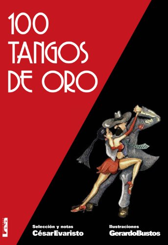 100 tangos de oro 2º Ed. (Spanish Edition)