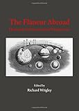 The flâneur abroad : historical and international perspectives