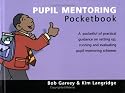 The Pupil Mentoring Pocketbook (Teachers' Pocketbooks)