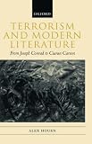 Terrorism and Modern Literature: From Joseph Conrad to Ciaran Carson