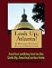 A Walking Tour of Atlanta, Georgia - Downtown (Look Up, America!)