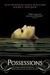 Possessions[ POSSESSIONS ] by Holder, Nancy (Author) Sep-03-09[ Paperback ]