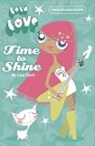Time to Shine (Lola Love)
