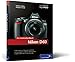 Nikon D60. Das Kamerahandbuch: Der praxisorientierte Leitfaden zum erfolgreichen Einsatz Ihrer Kamera (Galileo Design)