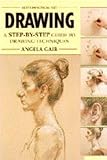 Drawing : a step-by-step guide to drawing techniques