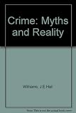 Crime - myths and reality : four lectures given at an I.S.T.D. autumn weekend conference held at Eastbourne, 8th to 10th November 1968