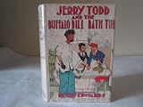 Jerry Todd and the Buffalo Bill Bath Tub