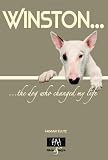 Winston: The Dog Who Changed My Life