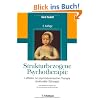 Strukturbezogene Psychotherapie: Leitfaden zur psychodynamischen Therapie struktureller St�rungen