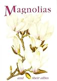 Magnolias and their allies : proceedings of an International Symposium, Royal Holloway, University of London, Egham, Surrey, U.K. 12-13 April 1996