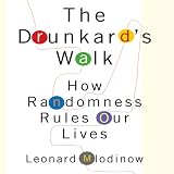 The Drunkard's Walk: How Randomness Rules Our Lives